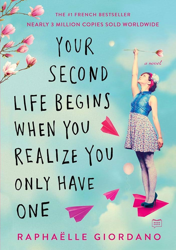 book cover your second life begins when you realize you only have one by 