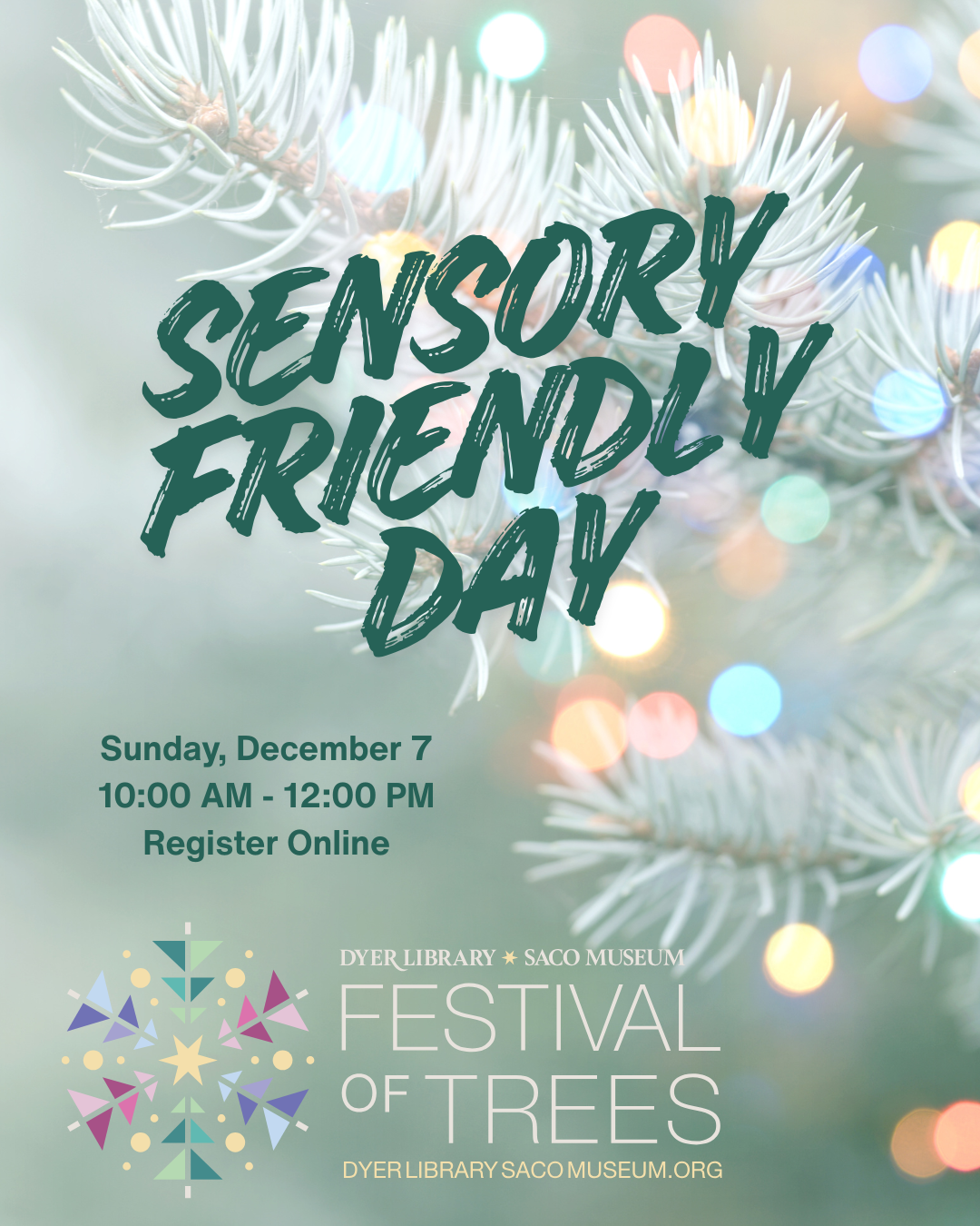 sensory friendly day with light holiday tree behind december 7 2025 10am-12pm